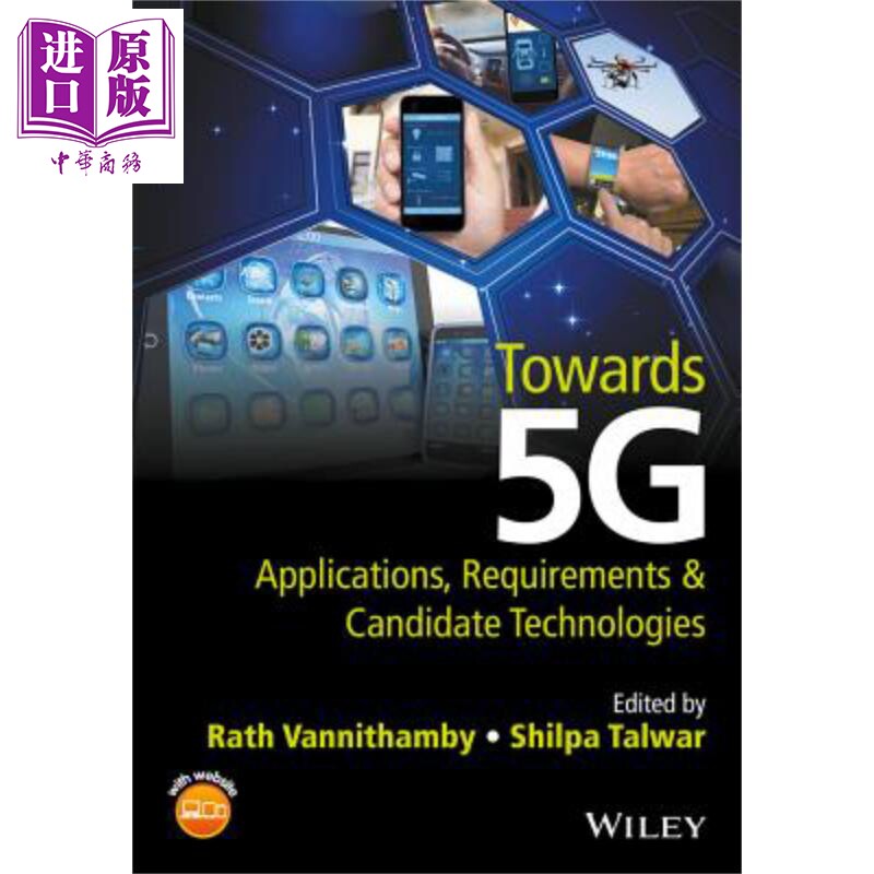 现货 面向5G 应用 需求与候选技术 Towards 5G 英文原版 Rath Vannithamby Shilpa Talwar【中商原版】Wiley
