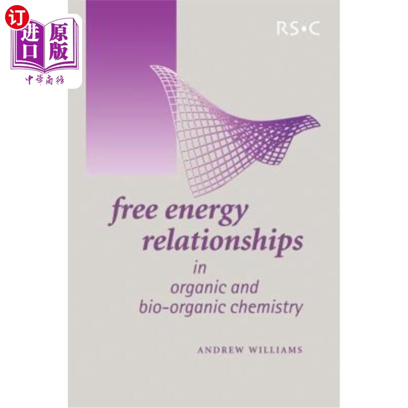 海外直订Free Energy Relationships in Organic and Bio-Organic Chemistry 有机与生物有机化学中的自由能关系