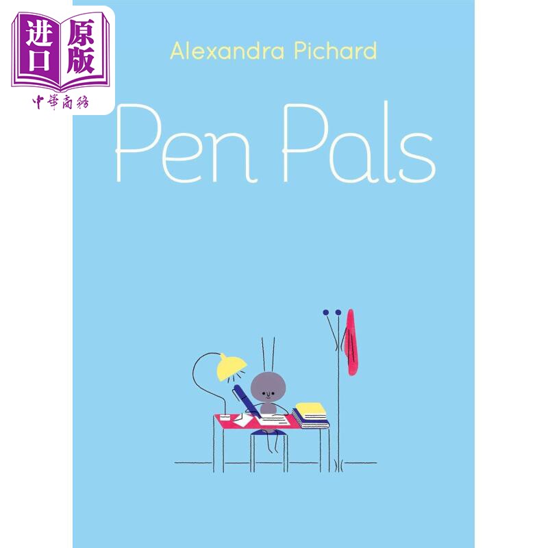 笔友 Pen Pals 英文原版 儿童绘本故事图画书 动物友谊故事书 精装 进口童书读物 4-7岁 Alexandra Pichard【中商原版】