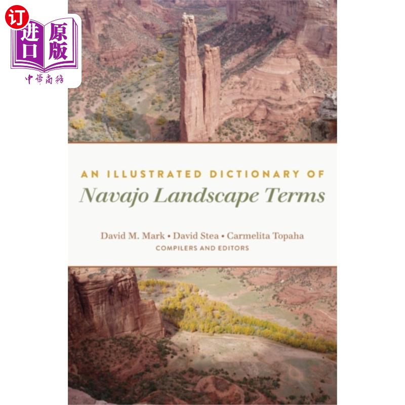 海外直订Illustrated Dictionary of Navajo Landscape Terms 纳瓦霍景观术语图解词典