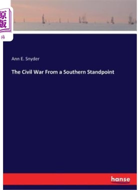 海外直订The Civil War From a Southern Standpoint 从南方的角度看内战