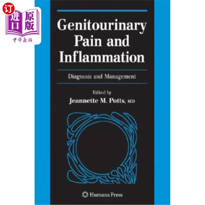 海外直订医药图书Genitourinary Pain and Inflammation:: Diagnosis and Management 泌尿生殖系统疼痛和炎症:诊断和处理