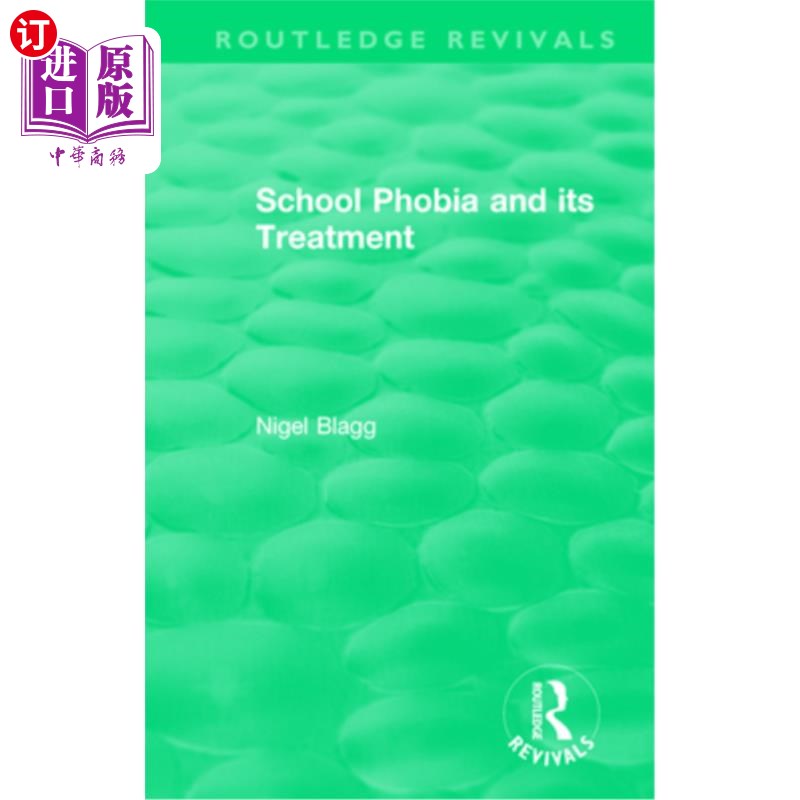 海外直订医药图书School Phobia and Its Treatment (1987) 学校恐惧症及其治疗(1987)