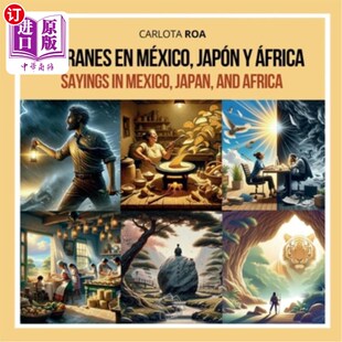 Japón msami Refranes Mexico México Japan áfrica Africa 海外直订Refranes Sayings and