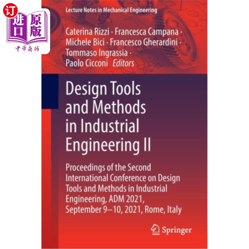 海外直订Design Tools and Methods in Industrial Engineering II: Proceedings of the Second 工业工程中的设计工具和方法