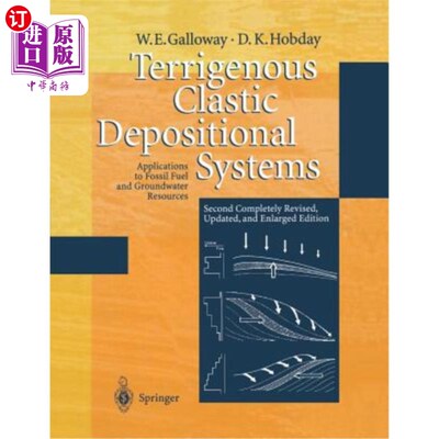 海外直订Terrigenous Clastic Depositional Systems: Applications to Fossil Fuel and Ground 陆源碎屑沉积体系:在化石燃