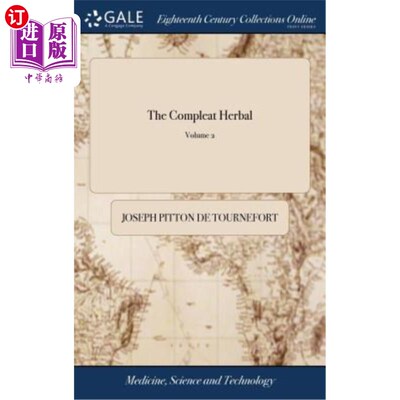 海外直订医药图书The Compleat Herbal: Or, the Botanical Institutions of Mr. Tournefort, Translate 《完整的草药:图内