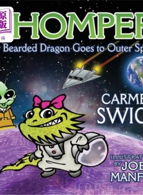 海外直订Chomper My Bearded Dragon Goes to Outer Space 我的大胡子龙去了外太空