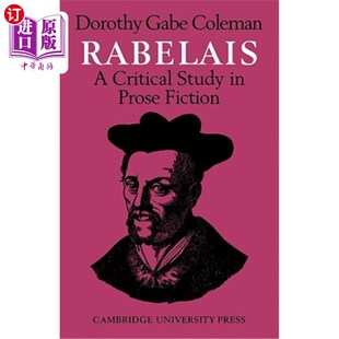 海外直订Rabelais: A Critical Study in Prose Fiction 拉伯雷:散文小说的批判研究
