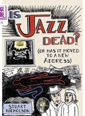 海外直订Is Jazz Dead?: Or Has It Moved to a New Address 爵士乐死了吗?:还是搬到新地址了