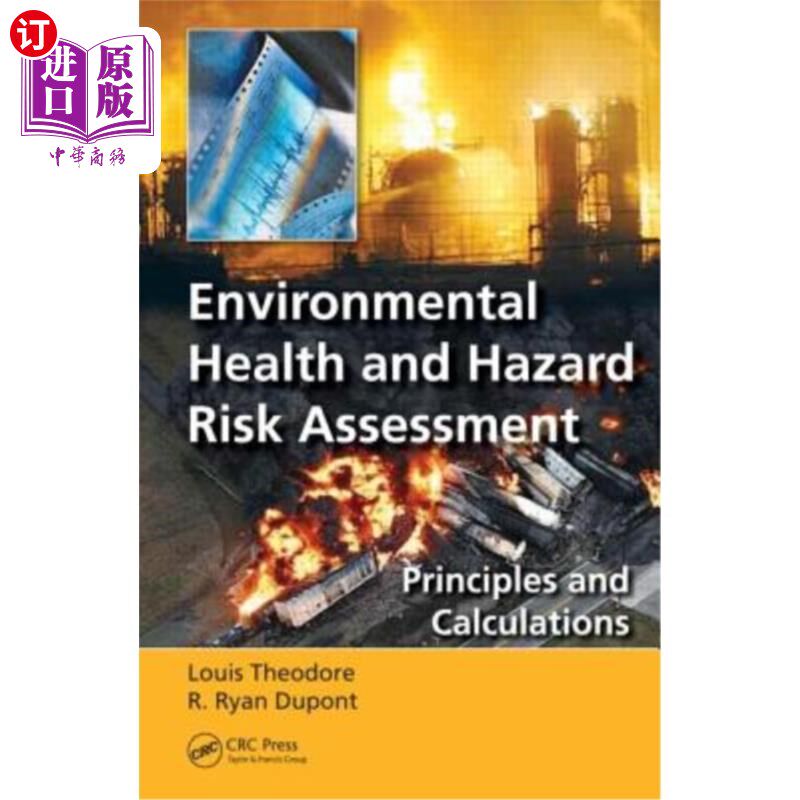 海外直订Environmental Health and Hazard Risk Assessment: Principles and Calculations 环境健康和危害风险评估:原则和