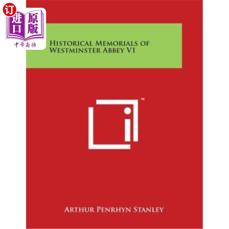 海外直订Historical Memorials of Westminster Abbey V1威斯敏斯特大教堂历史纪念馆V1