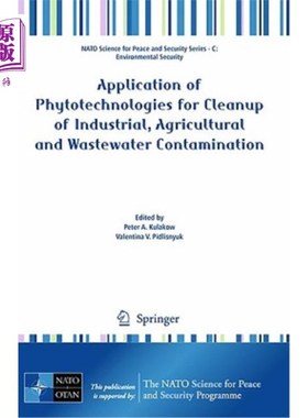 海外直订Application of Phytotechnologies for Cleanup of Industrial, Agricultural and Was 植物技术在工业、农业和废水