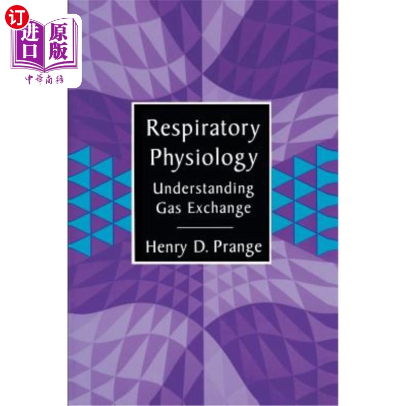 海外直订医药图书Respiratory Physiology: Understanding Gas Exchange 呼吸生理学:理解气体交换