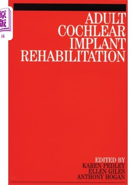 海外直订医药图书Adult Cochlear Implant Rehabilitation 成人人工耳蜗康复