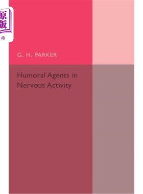 海外直订Humoral Agents in Nervous Activity 神经活动中的体液制剂