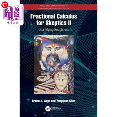 海外直订Fractional Calculus for Skeptics II: Quantifying Roughness 怀疑论者的分数微积分II：量化粗糙度