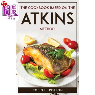 海外直订医药图书The Cookbook Based on the Atkins Method 基于阿特金斯方法的烹饪书