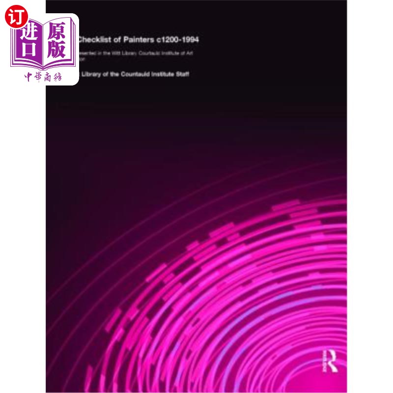 海外直订Checklist of Painters from 1200-1994 1200-1994年画家一览表