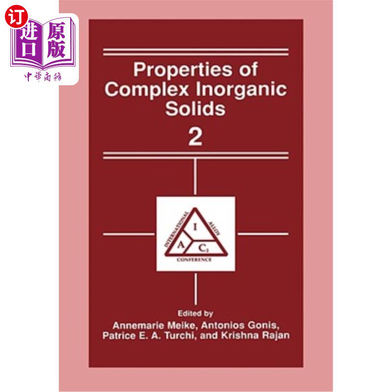 海外直订Properties of Complex Inorganic Solids 2 复合无机固体的性质2