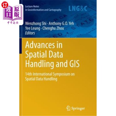 海外直订Advances in Spatial Data Handling and GIS: 14th International Symposium on Spati 空间数据处理和GIS的进展：