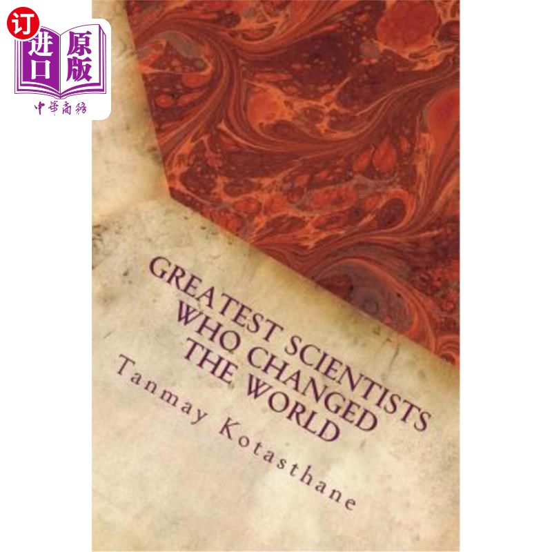 海外直订Greatest Scientists Who Changed the World: Science 改变世界的最伟大科学家：科学
