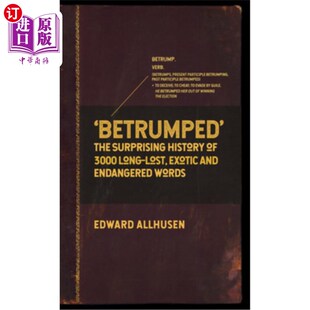 History Endangered 被征服 海外直订Betrumped Exotic 3000 3000个失传已久 Long and Lost Surprising Words The