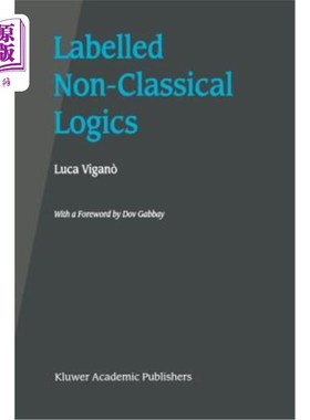 海外直订Labelled Non-Classical Logics 标记的非经典逻辑