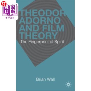 Fingerprint 指纹 and 西奥多·阿多诺与电影理论：精神 Spirit The Theory Film Adorno 海外直订Theodor