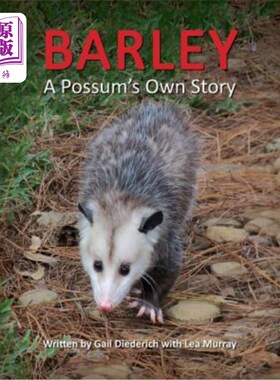 海外直订Barley, a Possum's Own Story 大麦，负鼠的故事