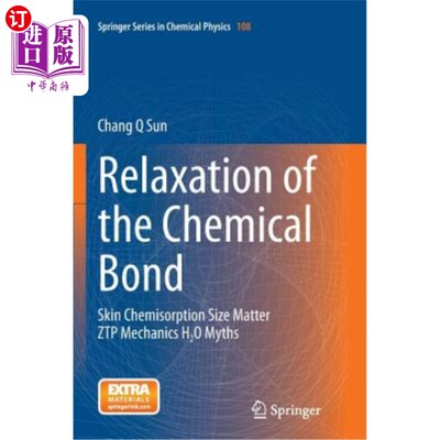 海外直订Relaxation of the Chemical Bond: Skin Chemisorption Size Matter Ztp Mechanics H2