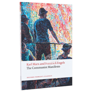 共产党宣言 牛津世界经典系列 英文原版 The Communist Manifesto Karl Marx 马克思 恩格斯 社科 哲学【中商原版】