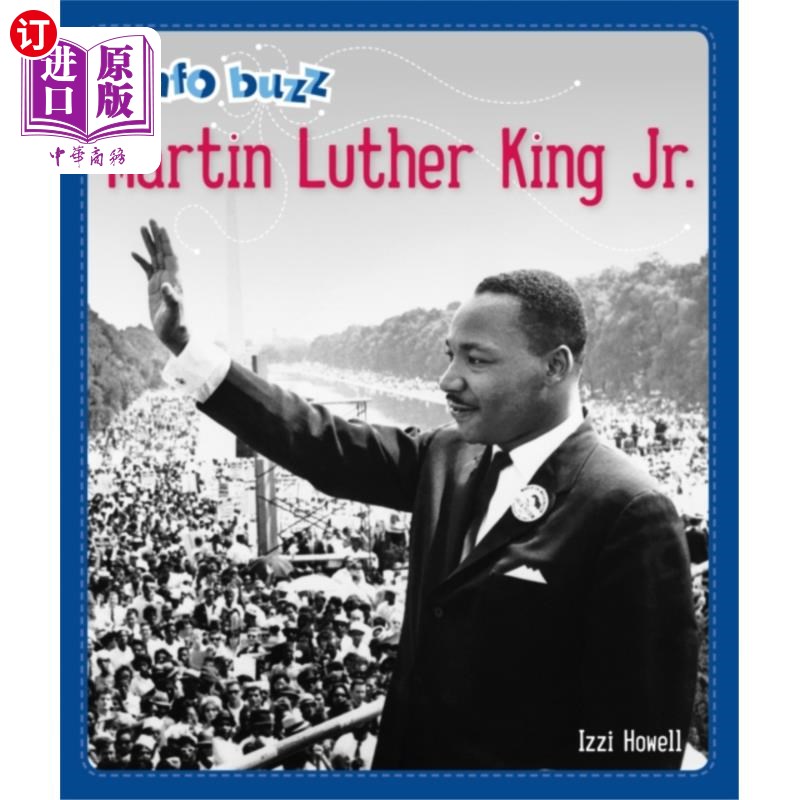海外直订Info Buzz: Black History: Martin Luther King Jr. 信息Buzz:黑人历史:马丁·路德·金。