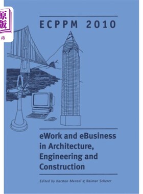 海外直订Ework and Ebusiness in Architecture, Engineering and Construction: Proceedings o 建筑、工程和施工中的作业和