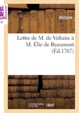 海外直订法语 Lettre de M. de Voltaire à M. élie de Beaumont, Avocat Au Parlement, Du 20 Mars  1767年3月