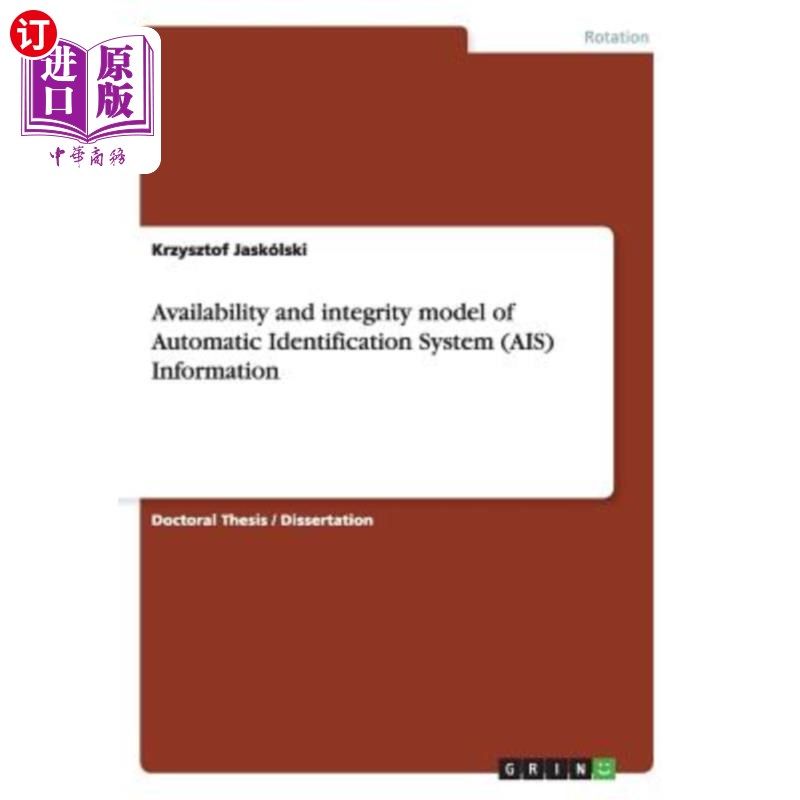 海外直订Availability and integrity model of Automatic Identification System (AIS) Inform 自动识别系统（AIS）信息的