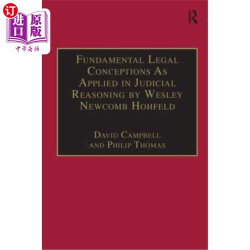 海外直订Fundamental Legal Conceptions as Applied in Judicial Reasoning by Wesley Newcomb 《基本法律概念在司法推理中