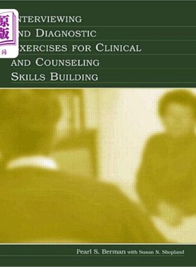 海外直订医药图书Interviewing and Diagnostic Exercises for Clinical and Counseling Skills Buildin 临床和咨询技能建设