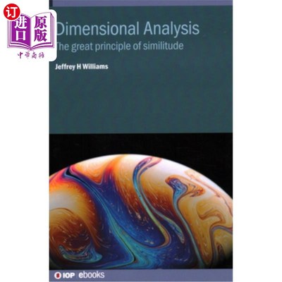 海外直订Dimensional Analysis: The great principle of similitude 量纲分析:伟大的相似原则