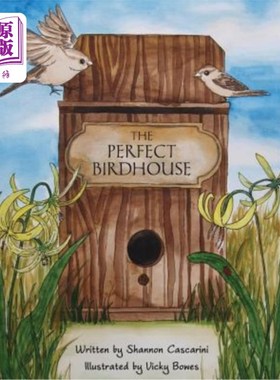 海外直订The Perfect Birdhouse 完美的鸟舍
