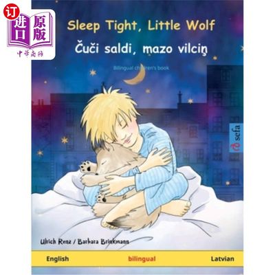 海外直订Sleep Tight, Little Wolf - Čuči saldi, mazo vilciņ (English - Lat 睡个好觉，小狼- &