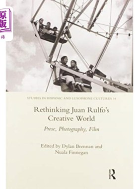 海外直订Rethinking Juan Rulfo's Creative World 重新思考胡安·鲁尔福的创意世界