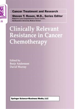 海外直订医药图书Clinically Relevant Resistance in Cancer Chemotherapy 肿瘤化疗临床相关耐药