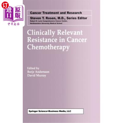 海外直订医药图书Clinically Relevant Resistance in Cancer Chemotherapy 肿瘤化疗临床相关耐药