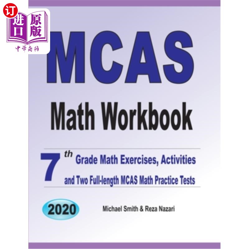 海外直订MCAS Math Workbook: 7th Grade Math Exercises, Activities, and Two Full-Length MC MCAS数学练习册：七年级数学