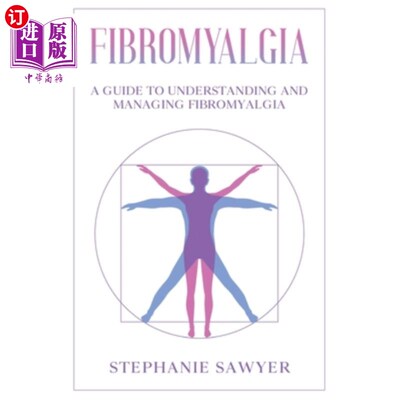海外直订医药图书Fibromyalgia: A Guide to Understanding and Managing Fibromyalgia 纤维肌痛:了解和管理纤维肌痛指南