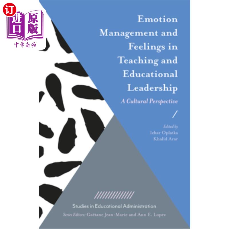 海外直订Emotion Management and Feelings in Teaching and Educational Leadership: A Cultur 教学与教育领导中的情绪管理