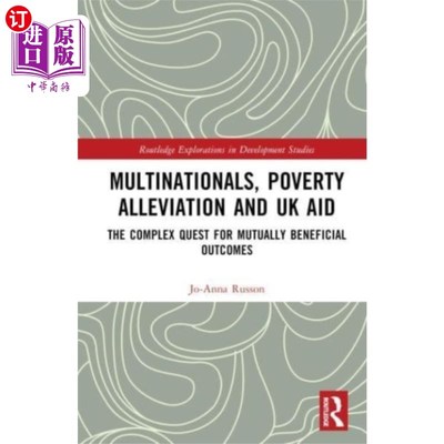 海外直订Multinationals, Poverty Alleviation and UK Aid 跨国公司、扶贫和英国援助