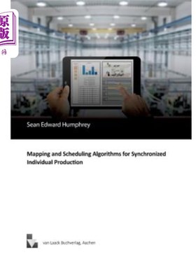 海外直订Mapping and Scheduling Algorithms for Synchronized Individual Production 同步个体生产的映射与调度算法