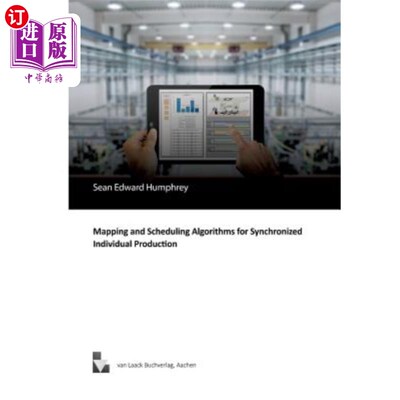 海外直订Mapping and Scheduling Algorithms for Synchronized Individual Production 同步个体生产的映射与调度算法